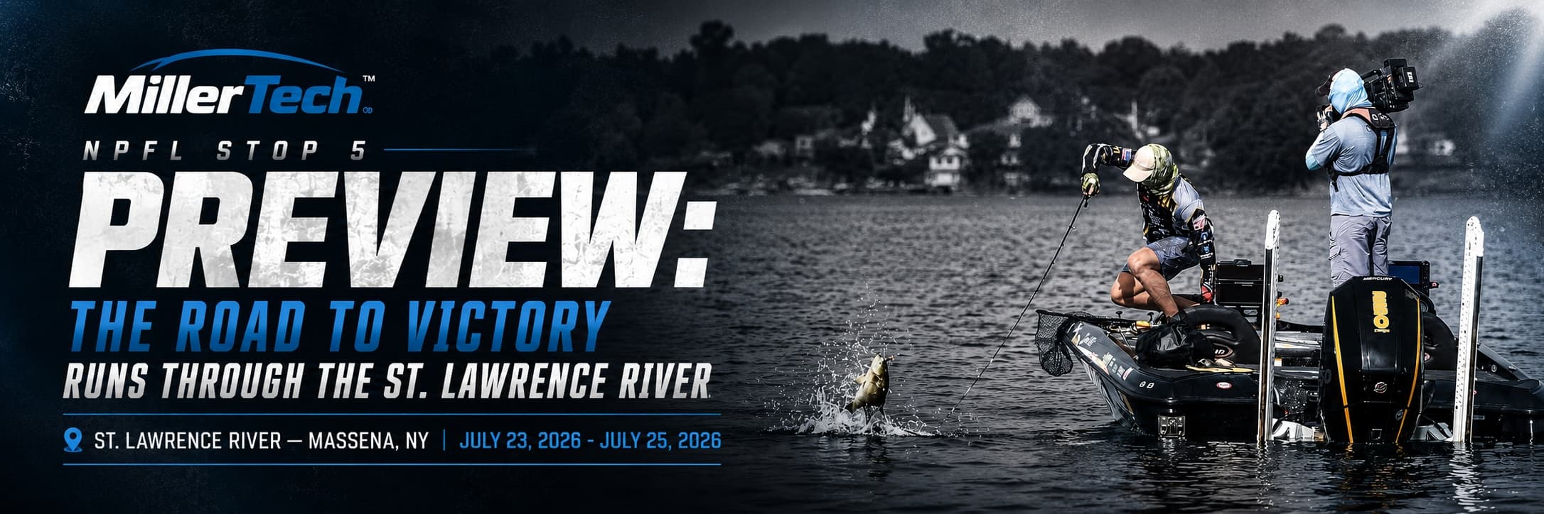 MillerTech NPFL Stop 5 Preview: The St. Lawrence River Awaits as Anglers Face One of Bass Fishing's Ultimate Tests