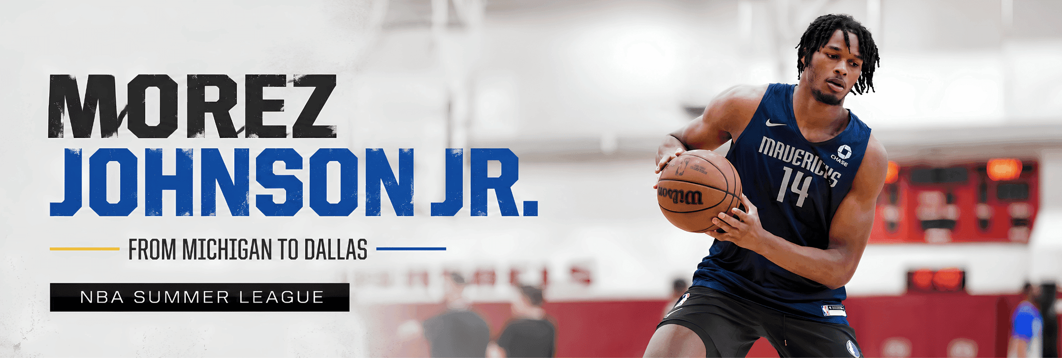 From Michigan to Dallas: Morez Johnson Jr. Begins His NBA Journey in Summer League