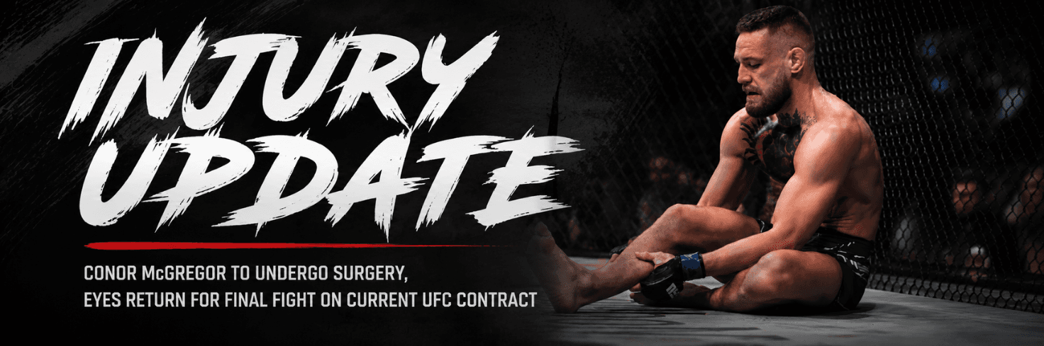 Conor McGregor to Undergo Surgery, Eyes Return for Final Fight on Current UFC Contract