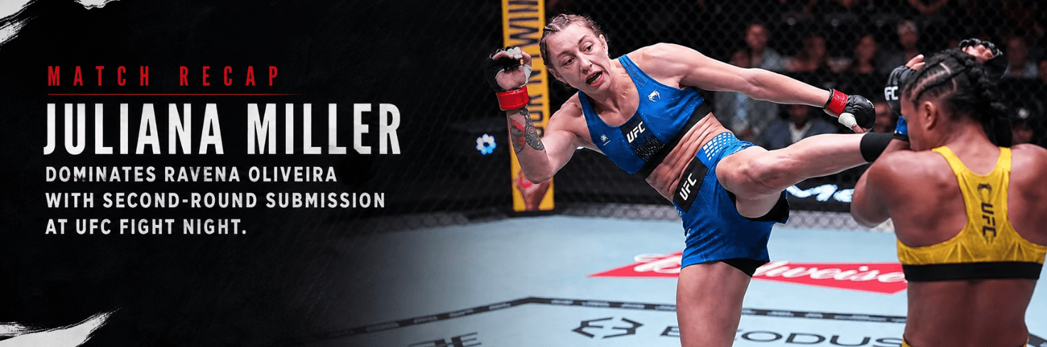 Juliana Miller Dominates Ravena Oliveira With Second-Round Submission at UFC Fight Night