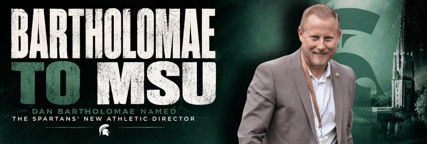 Dan Bartholomae Hired as Michigan State University’s Newest Athletic Director